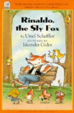 Rinaldo, the Sly Fox - Ursel Scheffler, Ursel Scheffler, U Scheffler