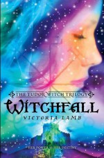 Witchfall - Victoria Lamb