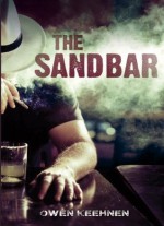 The Sand Bar - Owen Keehnen