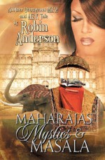 Maharajas, Mystics, and Masala (La Di Da Di Bloody Da! Series #3) - Robin Anderson