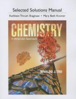 Student Solutions Manual for Chemistry: A Molecular Approach - Nivaldo J Tro, Kathy Thrush Shaginaw, Mary Beth Kramer