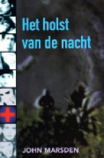 Het Holst van de Nacht - Molly van Gelder, John Marsden