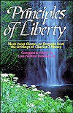 Principles of Liberty - Charles Grandison Finney, Louis Gifford Parkhurst Jr.