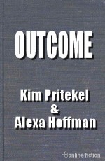 Outcome - Kim Pritekel, Alexa Hoffman