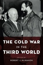 The Cold War in the Third World (Reinterpreting History) - Robert J. McMahon