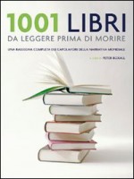 Milleuno libri da leggere prima di morire - Peter Boxall, A. Borghi, A. Carrà, M. Venturi