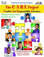 The C-A-R-E Project: Conflict and Responsibility Education - Gerri Holden, Judy Mitchell, Darcy Tom