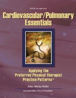 Cardiovascular/Pulmonary Essentials: Applying the Preferred Physical Therapist Practice Patterns(SM) - Marilyn Moffat, Marilyn Moffat