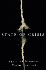 State of Crisis - Carlo Bordoni, Zygmunt Bauman