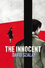 The Innocent - David Szalay