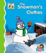 The Snowman's Clothes (First Words) - Anders Hanson