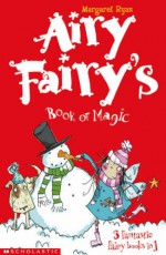 Airy Fairy's Book Of Magic - Margaret Ryan