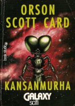 Kansanmurha (Ender's Saga, #3) - Orson Scott Card, Veikko Rekunen