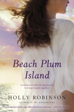 Beach Plum Island - Holly Robinson