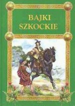 Bajki szkockie - Anna Rajca