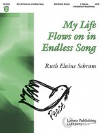 My Life Flows on in Endless Song: How Can I Keep from Ringing? - Ruth Elaine Schram