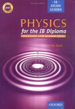 Physics For The Ib Diploma - Tim Kirk