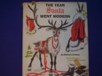 The Year Santa Went Modern - Richard Armour, Paul Galdone