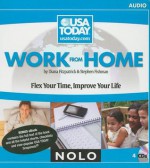 Work From Home: Flex Your Time Improve Your Life - Diana Fitzpatrick, Stephen Fishman