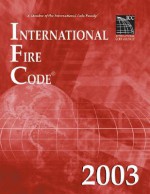 International Fire Code 2003 - Delmar, International Code Council