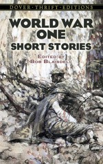 World War One Short Stories - Bob Blaisdell