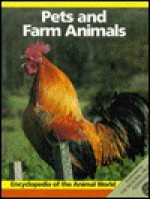 Pets and Farm Animals (Encyclopedia of the Animal World) - John Stidworthy