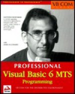 Professional Visual Basic 6 M Ts Programming - Matt Bortniker, Thomas Robbins, James Conard, James M. Conard, James M. Conrad