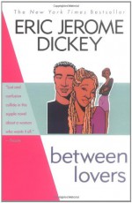 Between Lovers - Eric Jerome Dickey