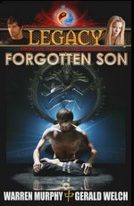 Forgotten Son(Legacy, book 1) - Warren Murphy, Gerald Welch