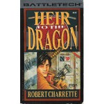 Heir to the Dragon - Bob Charrette