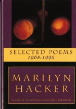 Selected Poems 1965-1990 - Marilyn Hacker