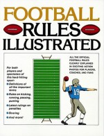 Football Rules Illustrated - George Sullivan