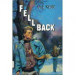 Fell Back - M. E. Kerr