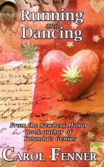 Running and Dancing - Carol Fenner, Claudia Alexander