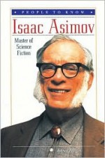 Isaac Asimov: Master of Science Fiction - Karen Judson