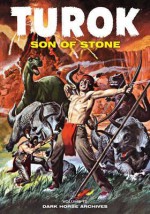 Turok, Son of Stone Archives Volume 10 - Paul S. Newman, Alberto Giolitti