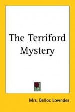 The Terriford Mystery - Marie Belloc Lowndes