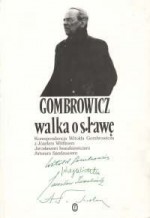 Walka o sławę Część 1 - Witold Gombrowicz, Jarosław Iwaszkiewicz, Artur Sandauer, Józef Wittlin