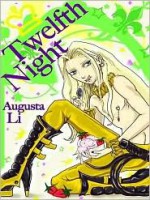 Twelfth Night - Augusta Li