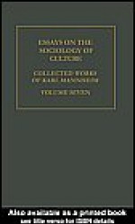 Essays On The Sociology Of Culture - Karl Mannheim