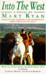 Into the West - Mary Ryan