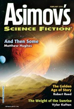 Asimov's Science Fiction Magazine - Sheila Williams, Vylar Kaftan, Matthew Hughes, M. Bennardo, Robert Reed, John Chu, David Erik Nelson