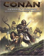 Conan: Hyboria's Fiercest - Barbarians, Borderers And Nomads - Vincent Darlage