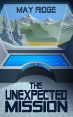 The Unexpected Mission - May Ridge