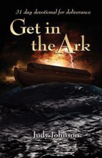 Get in the Ark - Judy Johnson