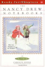 Not Nice on Ice - Carolyn Keene, Anthony Accardo