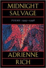 Midnight Salvage - Adrienne Rich