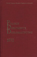 Polskie Dokumenty Dyplomatyczne 1972 - Włodzimierz Borodziej, Piotr Długołęcki