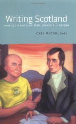 Writing Scotland - Carl MacDougall