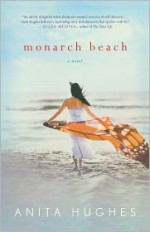 Monarch Beach - Anita Hughes